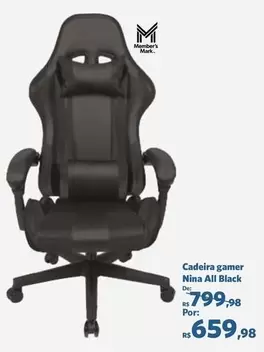 Oferta de Cadeira Gamer All Black por R$659,98 em Sam's Club