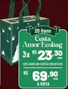 Oferta de Cesta Amor Ecobag por R$69,9 em Max Atacadista