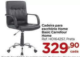 Oferta de Carrefour - Cadeira Para Escritorio Home Basic por R$329,9 em Carrefour