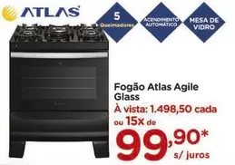 Oferta de Atlas - Fogão  Agile Glass por R$1498,5 em Carrefour