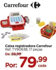 Oferta de Carrefour - Caixa Registradora por R$79,99 em Carrefour