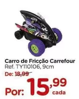 Oferta de Carrefour - Carro De Fricção por R$15,99 em Carrefour