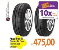 Oferta de Imagem - Pneu Pirelli Formula Evo por R$475 em Atacadão