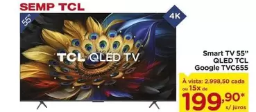 Oferta de TCL - Smart Tv 55" Qled Tvc55 por R$199,9 em Carrefour