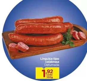 Oferta de Linguiça Tipo Calabresa por R$1,92 em Carrefour