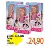 Oferta de Baby - Boneca Bambola Baby por R$24,9 em Atacadão