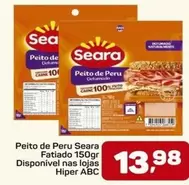 Oferta de Seara - Peito De Peru por R$13,98 em Supermercados ABC