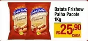 Oferta de Pacote - Batata Frishow Palha por R$25,9 em Max Atacadista