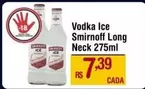 Oferta de Smirnoff - Vodka Ice  Long Neck por R$7,39 em Max Atacadista