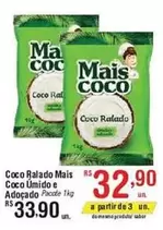 Oferta de Mais - Coco Ralado Coco Umido E Adoçado por R$32,9 em Fort Atacadista