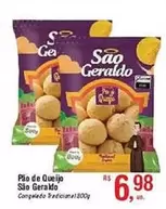 Oferta de São Geraldo - Pão De Queijo por R$6,98 em Fort Atacadista