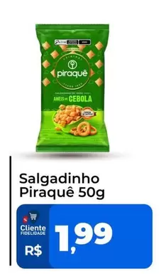 Oferta de Piraquê - Salgadinho por R$1,99 em Tonin Superatacado