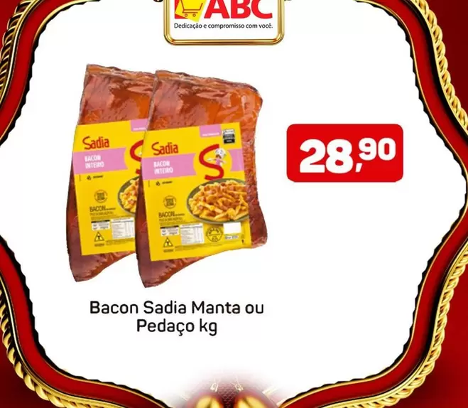 Oferta de Sadia - Bacon Manta ou Pedaço por R$28,9 em Supermercados ABC