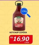 Oferta de Cepêra - Ketchup por R$16,9 em Assaí Atacadista