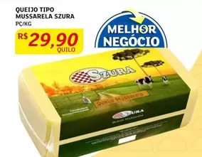 Oferta de Szura - Queijo Tipo Mussarela por R$29,9 em Assaí Atacadista