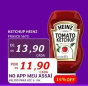 Oferta de Heinz - Ketchup por R$13,9 em Assaí Atacadista