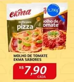 Oferta de Ekma - Molho De Tomate por R$7,9 em Assaí Atacadista