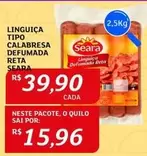 Oferta de Seara - Linguiça Tipo Calabresa Defumada por R$39,9 em Assaí Atacadista