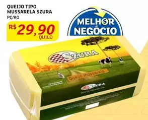 Oferta de Szura - Queijo Tipo Mussarela por R$29,9 em Assaí Atacadista