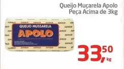 Oferta de Apolo - Queijo Muçarela Peça Acima De 3kg por R$33,5 em Tenda Atacado