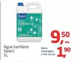 Oferta de Select - Água Sanitária por R$9,5 em Tenda Atacado