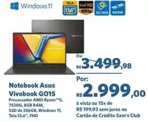 Oferta de GB - Notebook Vivobook GO15 por R$2999 em Sam's Club