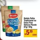 Oferta de Tradicional - Batata Palha Tradicional Ou Extra Fina Delizza Pacote por R$5,19 em Max Atacadista