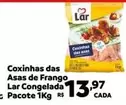 Oferta de Lar - Coxinhas Das Asas De Frango por R$13,97 em Max Atacadista