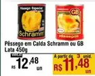 Oferta de Schramm - Pêssego Em Calda Ou Lata por R$12,48 em Max Atacadista