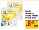 Oferta de Batavo - Queijo Mussarela Fatiado por R$8,49 em Max Atacadista