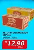 Oferta de Cepêra - Ketchup Ou Mostarda por R$12,9 em Assaí Atacadista