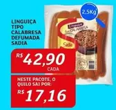 Oferta de Sadia - Linguiça Tipo Calabresa Defumada por R$42,9 em Assaí Atacadista