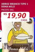 Oferta de Dona Milú - Arroz Branco Tipo 1 por R$19,9 em Assaí Atacadista