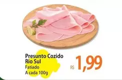 Oferta de Rio sul - Presunto Cozido por R$1,99 em Atacadão