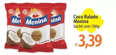 Oferta de Menina - Coco Ralado por R$3,39 em Atacadão