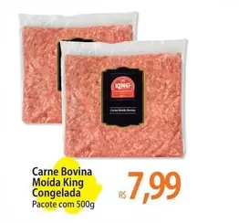 Oferta de Bovina - Carne Bovina Moída King Congelada por R$7,99 em Atacadão