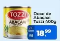 Oferta de Tozzi - Doce De Abacaxi por R$18,99 em Tonin Superatacado