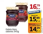 Oferta de Hero - Geleia Sabores por R$16,79 em Tenda Atacado