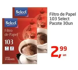 Oferta de Select - Filtro De Papel 103 Pacote 30un por R$2,99 em Tenda Atacado