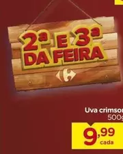 Oferta de Uva por R$9,99 em Carrefour