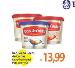 Oferta de Poços de Caldas - Requeijão por R$13,99 em Atacadão