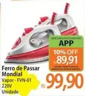 Oferta de Mondial - Ferro De Passar por R$99,9 em Atacadão