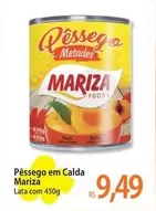 Oferta de Mariza - Pêssego Em Calda por R$9,49 em Atacadão