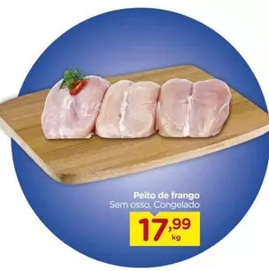 Oferta de De   - Peito De Frango por R$17,99 em Carrefour