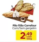 Oferta de Carrefour - Pão Filão por R$2,49 em Carrefour