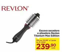 Oferta de Revlon - Escova Secadora E Alisadora Titanium Max Edition por R$239,9 em Carrefour