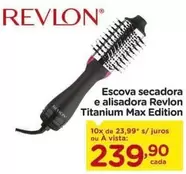 Oferta de Revlon - Escova Secadora E Alisadora Titanium Max Edition por R$239,9 em Carrefour