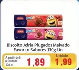 Oferta de Sabores - Biscoito Adria Plugados Malvado Favorito por R$1,89 em Spani Atacadista