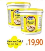 Oferta de DuSul - Maionese por R$19,9 em Atacadão