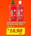 Oferta de Action - Antisséptico Max Pro Ultra Action Tipos por R$16,9 em Assaí Atacadista